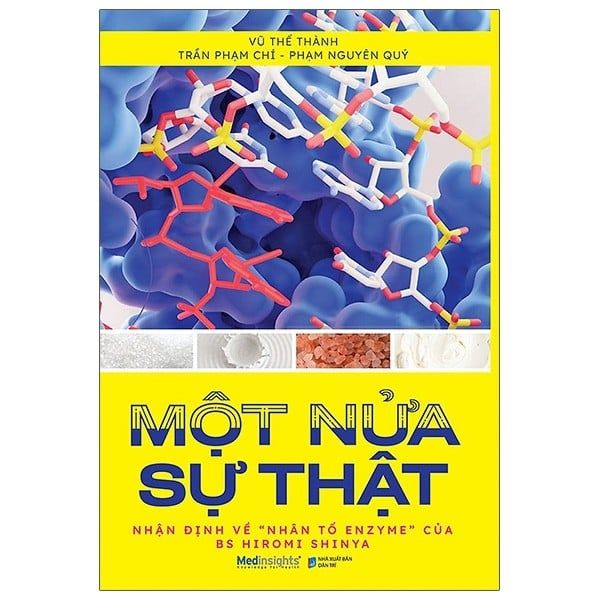  Một Nửa Sự Thật - Nhận Định Về 