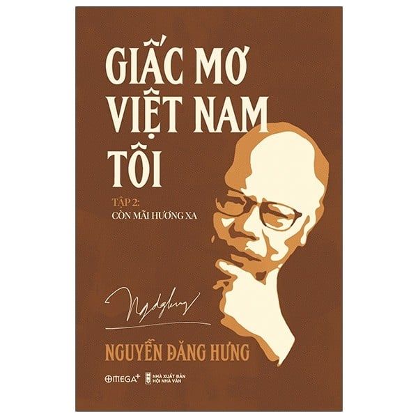  Giấc Mơ Việt Nam Tôi - Tập 2: Còn Mãi Hương Xa 