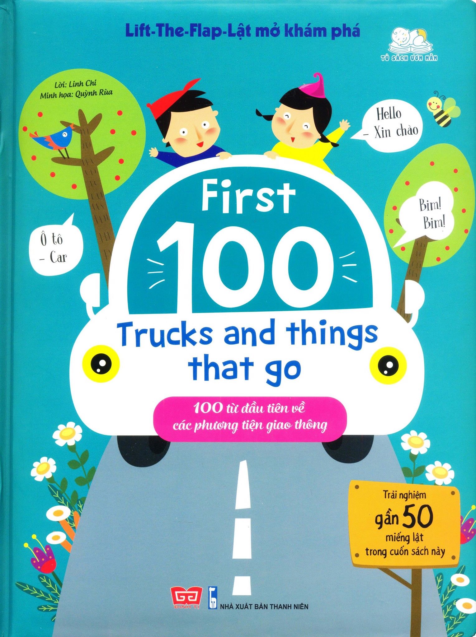  First 100 Trucks And Things That Go - 100 Từ Đầu Tiên Về Các Phương Tiện Giao Thông 