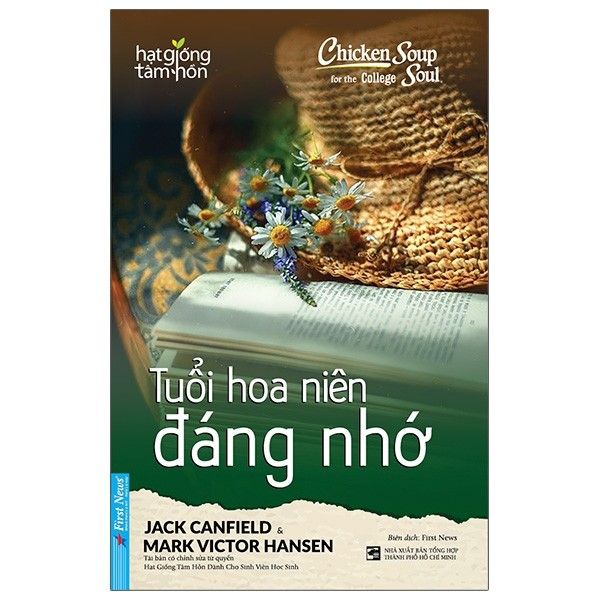  Chicken Soup For The College Soul - Tuổi Hoa Niên Đáng Nhớ 