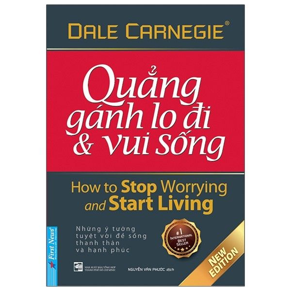  Quẳng Gánh Lo Đi Và Vui Sống (Khổ Nhỏ) (Tái Bản 2021) 