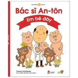  Ehon - Mọt Sách Mogu - Bác Sĩ An-Tôn: Em Bé Đây 