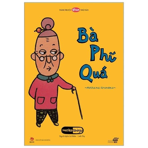  Ehon - Mọt Sách Mogu - Bà Phí Quá (Tái Bản 2020) 