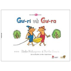 Ehon - Mọt Sách Mogu - Gư-Ri Và Gư-Ra