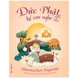  Đức Phật Kể Con Nghe - Tập 1 (Tái Bản 2022) 