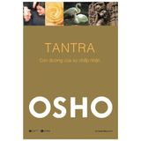  Osho - Tantra: Con Đường Của Sự Chấp Nhận (Tái Bản 2022) 