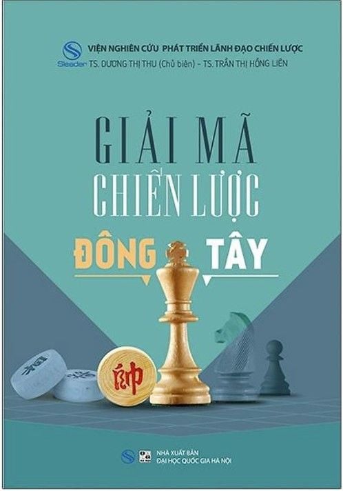  Giải Mã Chiến Lược Đông Tây 