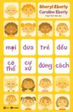  Mọi Đứa Trẻ Đều Có Thể Cư Xử Đúng Cách 