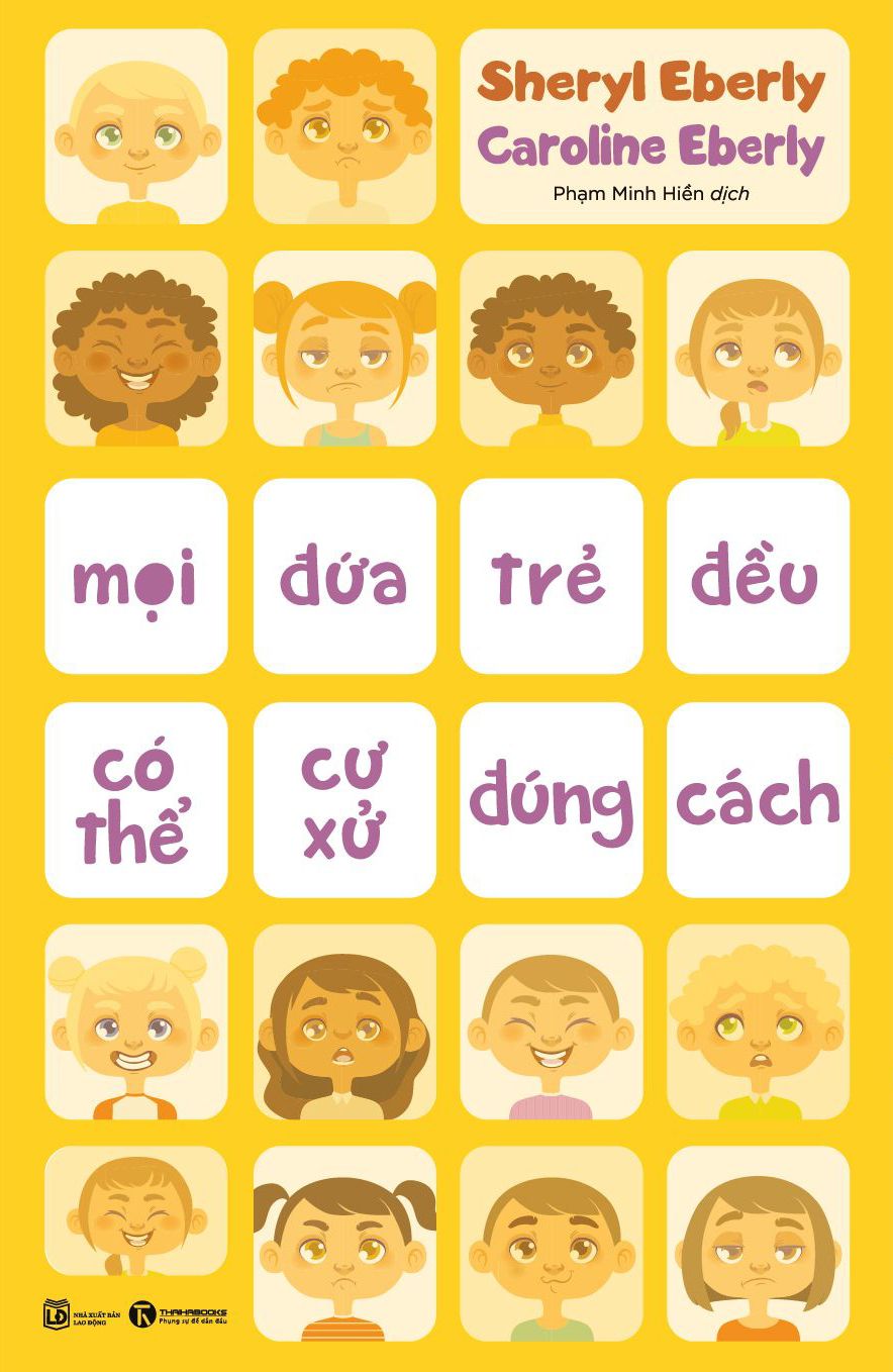  Mọi Đứa Trẻ Đều Có Thể Cư Xử Đúng Cách 