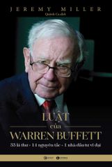 Luật Của Warren Beffett: 33 Lá Thư + 14 Nguyên Tắc = 1 Nhà Đầu Tư Vĩ Đại