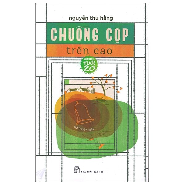  Văn Học Tuổi 20 - Chuồng Cọp Trên Cao 