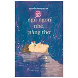  Văn Học Tuổi 20 - Ngủ Ngon Nhé, Nàng Thơ 