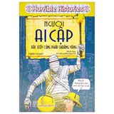  Người Ai Cập - Xác Ướp Cũng Phải Choáng Váng 