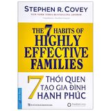  7 Thói Quen Tạo Gia Đình Hạnh Phúc (Tái Bản 2022) 