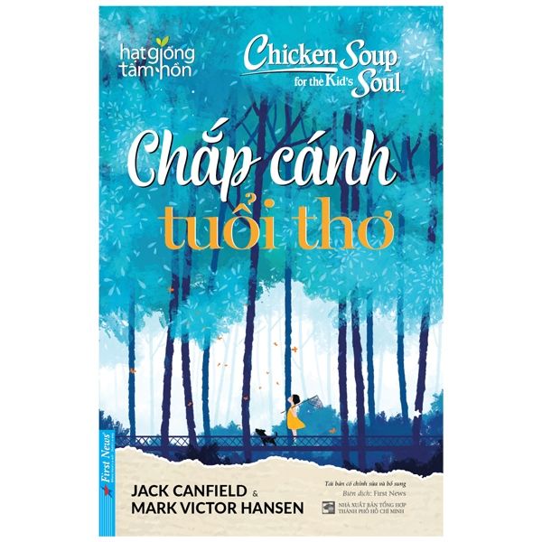  Chicken Soup For The Kid's Soul - Chắp Cánh Tuổi Thơ 