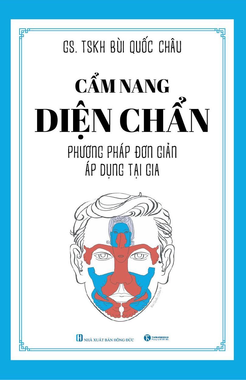  Cẩm Nang Diện Chẩn – Phương Pháp Đơn Giản Áp Dụng Tại Gia 