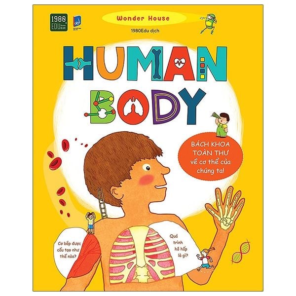  Human Body - Bách Khoa Toàn Thư Về Cơ Thể Chúng Ta 