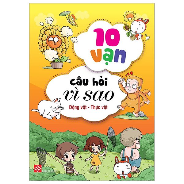  Bộ Sách 10 Vạn Câu Hỏi Vì Sao 3 - Động Vật - Thực Vật (Bộ 5 Cuốn) 