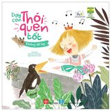  Cùng Con Trưởng Thành - Dạy Con Thói Quen Tốt - Không Đố Kỵ 