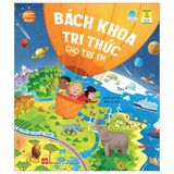  Tủ Sách Bách Khoa Tri Thức - Bách Khoa Tri Thức Cho Trẻ Em 