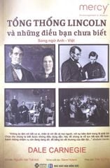 Tổng Thống Lincoln Và Những Điều Bạn Chưa Biết - Song Ngữ Anh - Việt