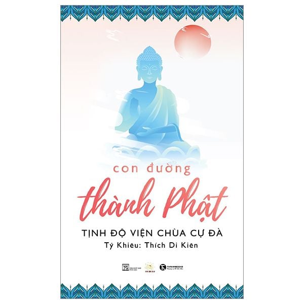  Con Đường Thành Phật 