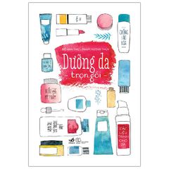 Dưỡng Da Trọn Gói (Tái Bản 2021)