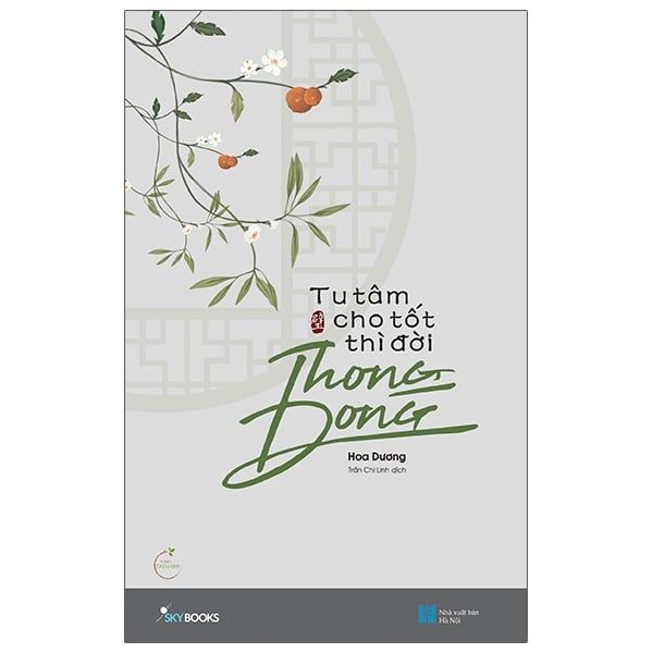 Tu Tâm Cho Tốt Thì Đời Thong Dong - Do