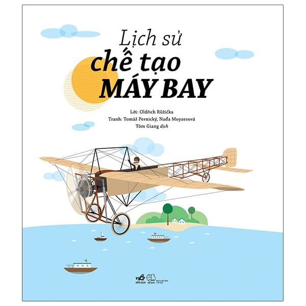 Lịch Sử Chế Tạo Máy Bay - Mayy