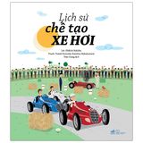  Lịch Sử Chế Tạo Xe Hơi 