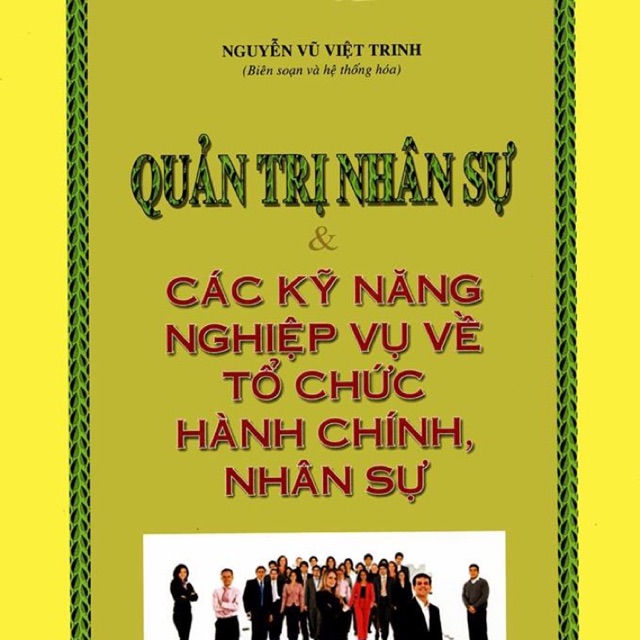 Quản Trị Nhân Sự Và Các Kỹ Năng Nghiệp Vụ Về Tổ Chức Hành Chính, Nhân Sự