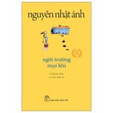  Ngôi Trường Mọi Khi (Tái Bản 2022) 