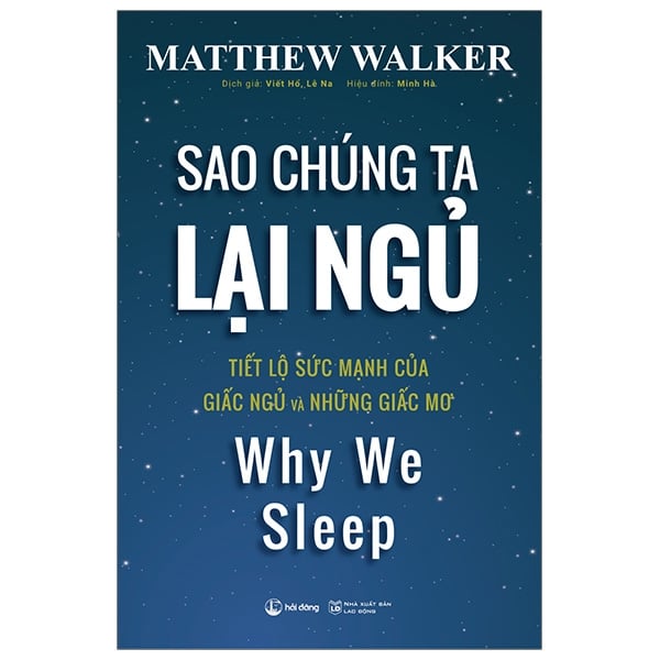 Sao Chúng Ta Lại Ngủ - Why We SLeep