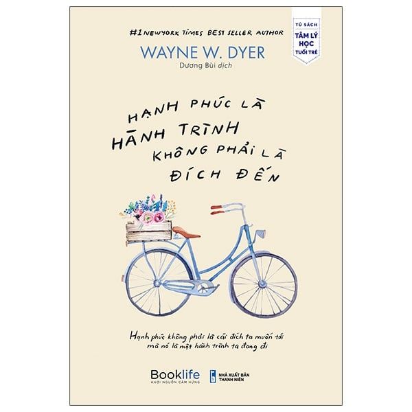  Hạnh Phúc Là Hành Trình Không Phải Là Đích Đến 
