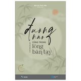  Đường Nào Cũng Trong Lòng Bàn Tay 