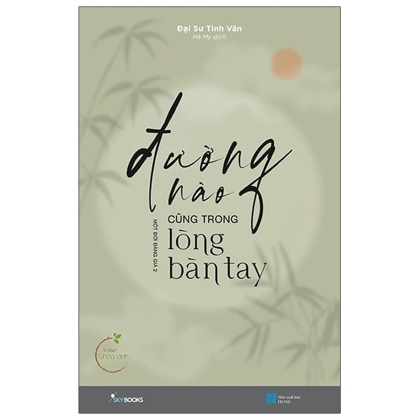  Đường Nào Cũng Trong Lòng Bàn Tay 