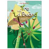  Hành Trình Biến Đổi: Tre Và Lá Buông (Tái Bản 2022) 