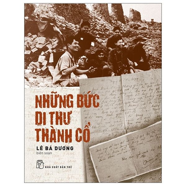  Những Bức Di Thư Thành Cổ 
