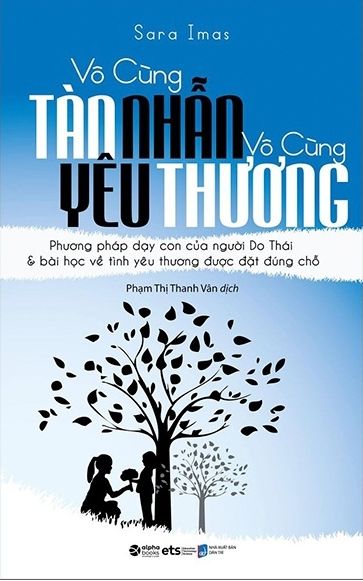  Vô Cùng Tàn Nhẫn, Vô Cùng Yêu Thương - Tập 1 