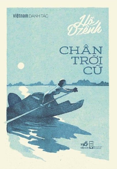 Việt Nam Danh Tác - Chân Trời Cũ - Chân Vĩ