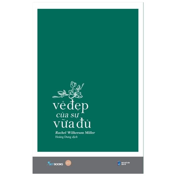  Vẻ Đẹp Của Sự Vừa Đủ 