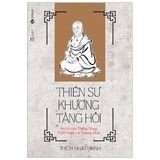  Thiền Sư Khương Tăng Hội (Tái Bản 2019) 