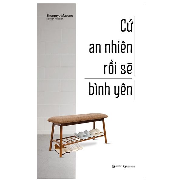 Cứ An Nhiên Rồi Sẽ Bình Yên 