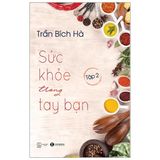  Sức Khỏe Trong Tay Bạn - Tập 2 (Tái Bản 2021) 