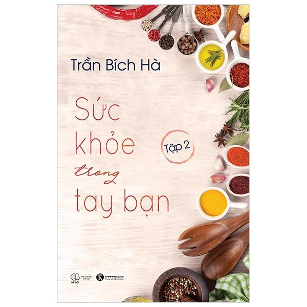  Sức Khỏe Trong Tay Bạn - Tập 2 (Tái Bản 2021) 