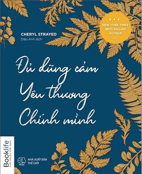  Đủ Dũng Cảm Yêu Thương Chính Mình 