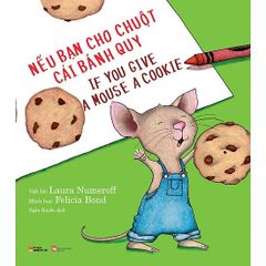 Nếu Bạn Cho Chuột Cái Bánh Quy