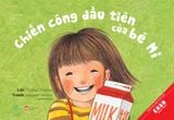  CHIẾN CÔNG ĐẦU TIÊN CỦA BÉ MI 
