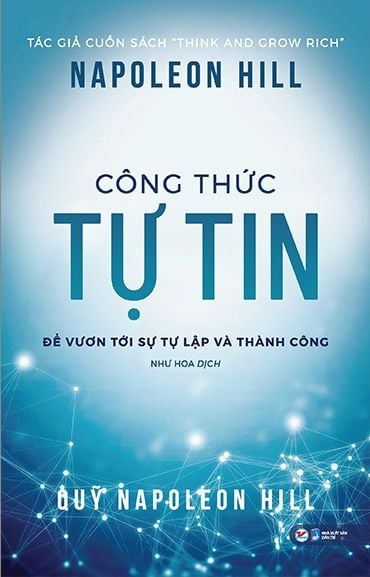  Công Thức Tự Tin - Để Vươn Tới Sự Tự Lập Và Thành Công 