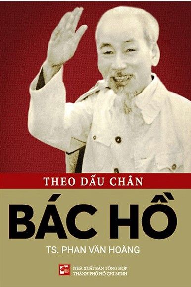  Theo Dấu Chân Bác Hồ 